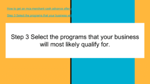 Select the programs that your business will most likely qualify for.
