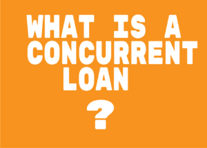 Concurrent loan for business