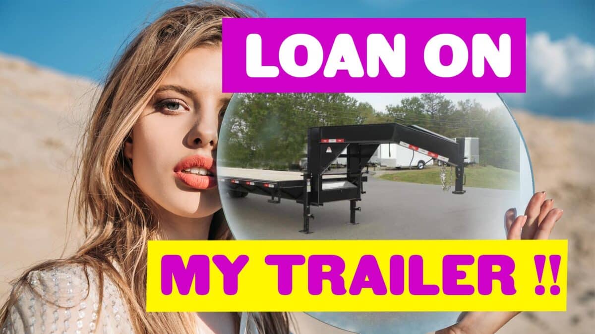 loan on my trailer