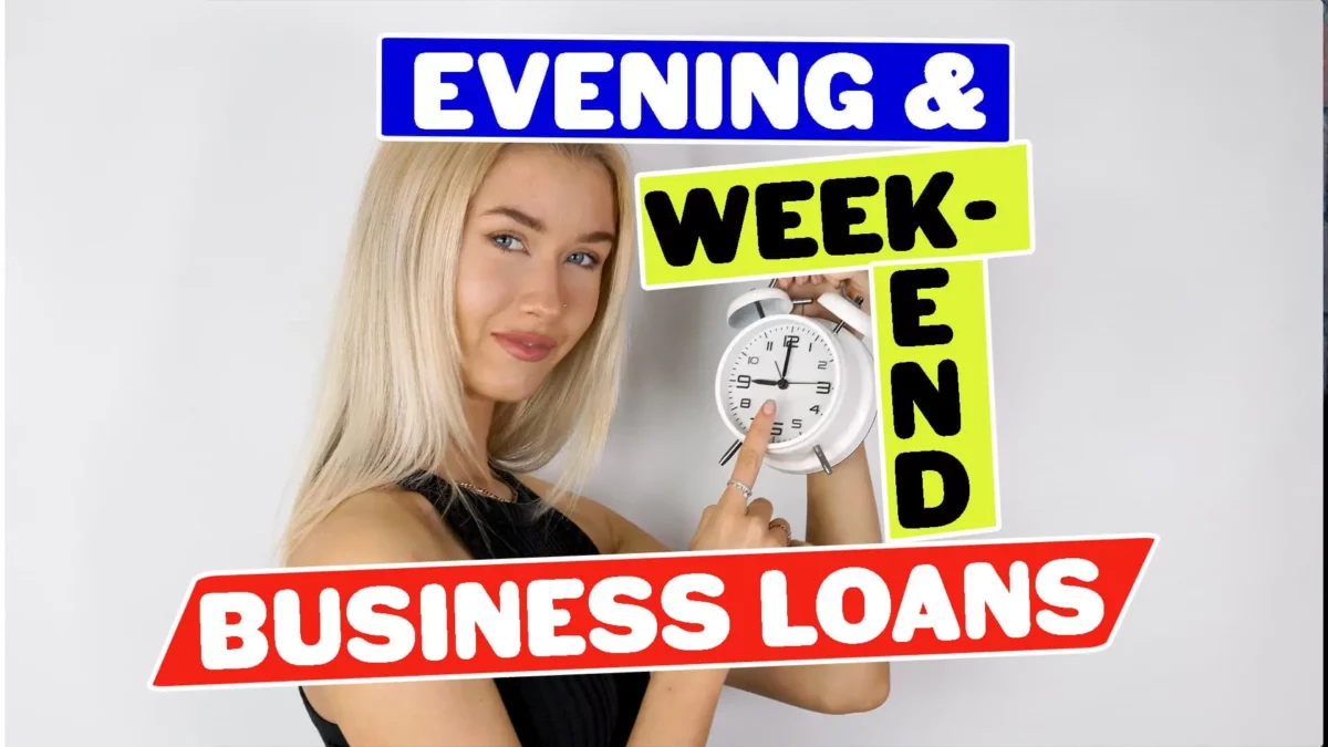 evening and weekend business loans