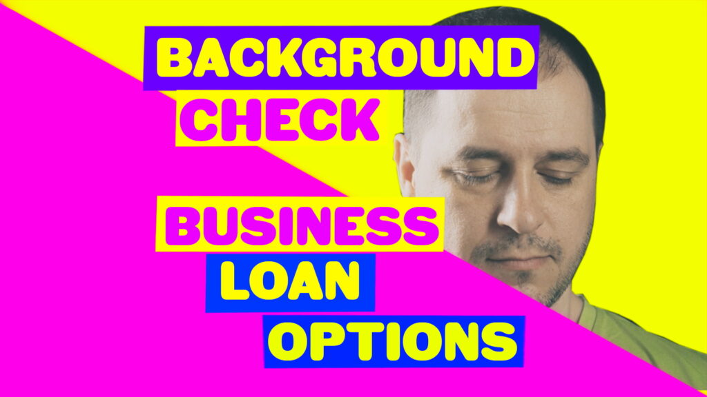 background check for business loans