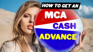 how to get an mca cash advance.